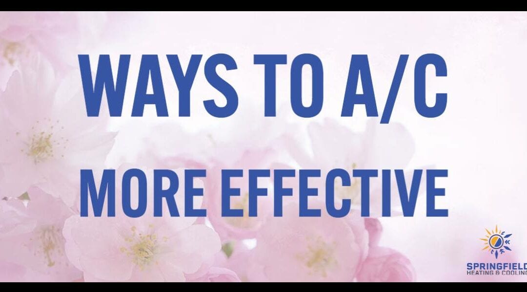 7 Ways to make my AC more effective