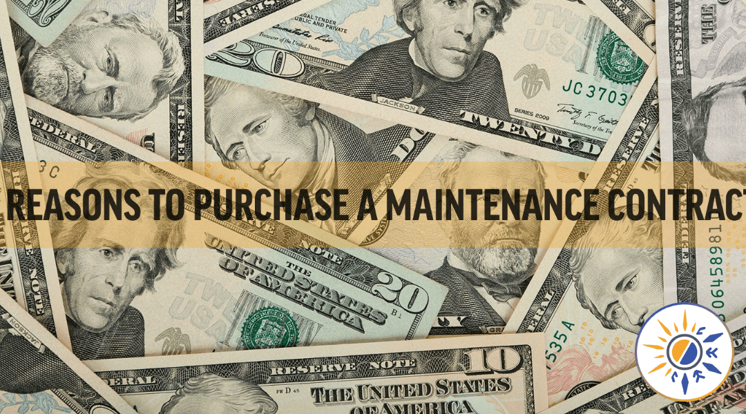 Reasons to Purchase a Maintenance Contract