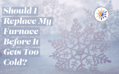 Should I Replace My Furnace Before It Gets Too Cold?
