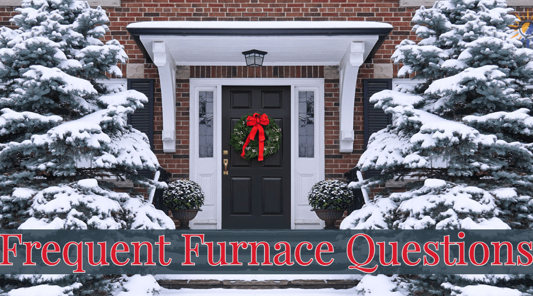 Frequent Furnace Questions